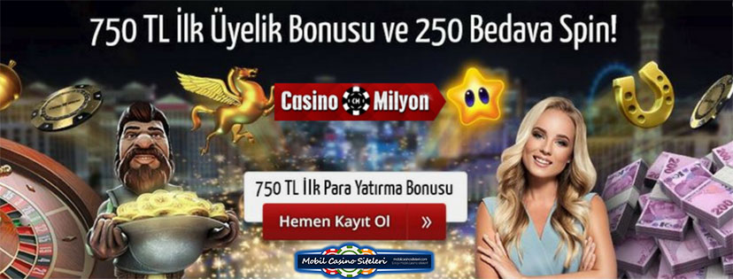 Casinomilyon ilk üyelik Bonusu 750 TL Veriyor