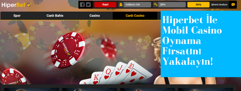 Hiperbet İle Mobil Casino Oynama Fırsatını Yakalayın
