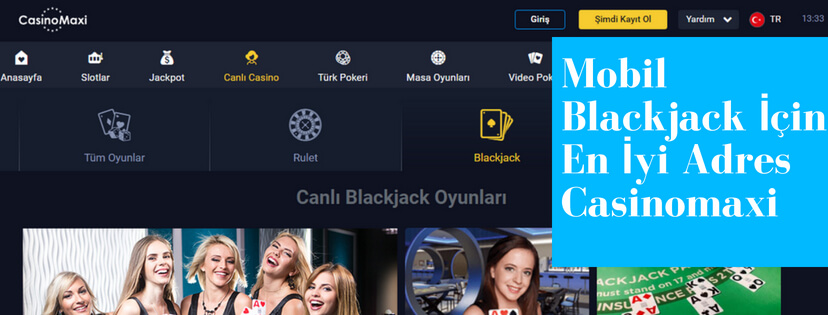 Mobil Blackjack İçin En İyi Adres Casinomaxi