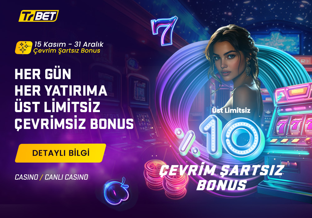 TrBet Casino Çevrimsiz Bonusları Kazan